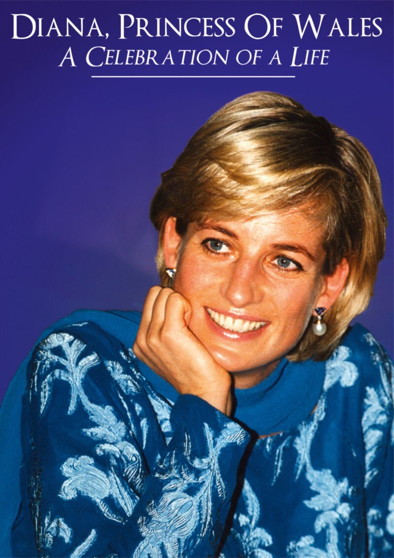 Diana Princess of Wales - A Celebration of a life
