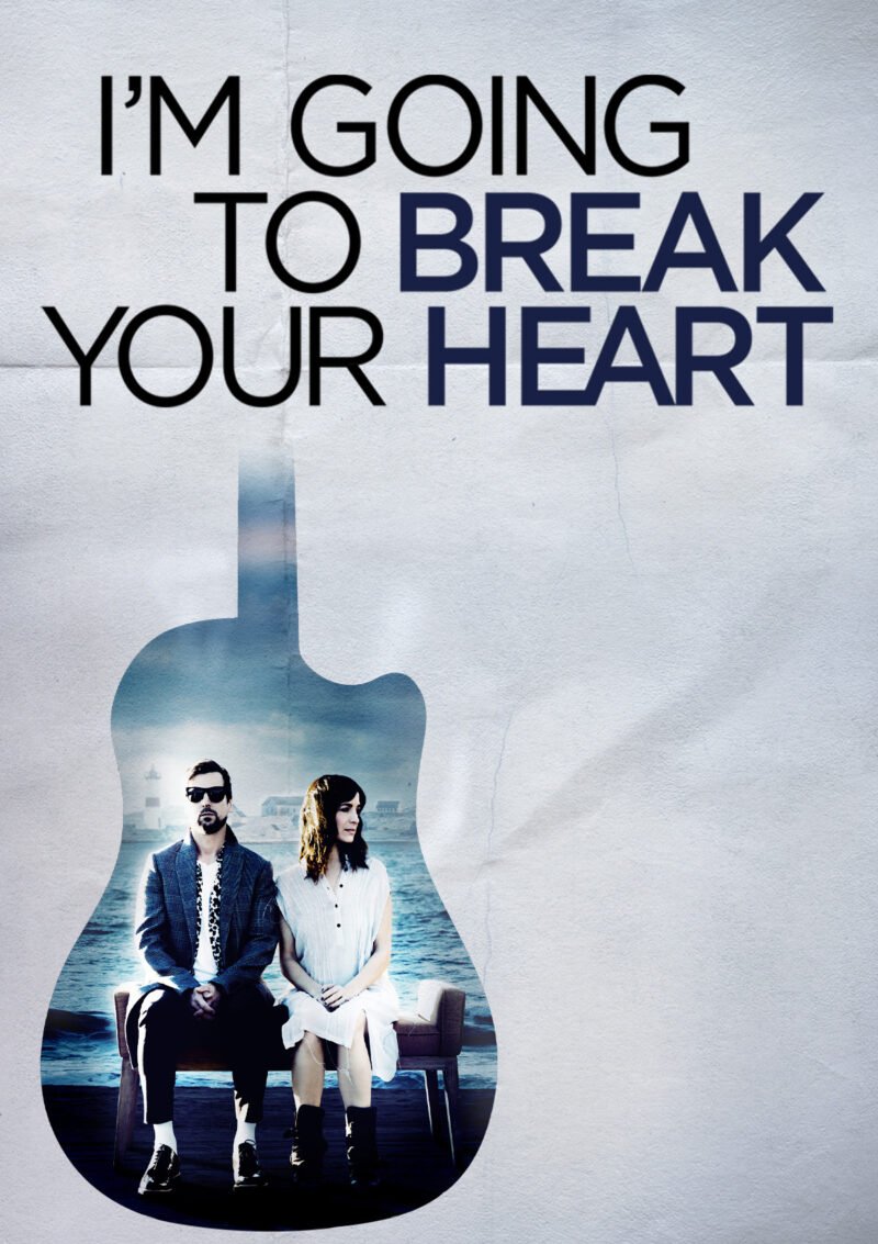I'm Going to Break Your Heart