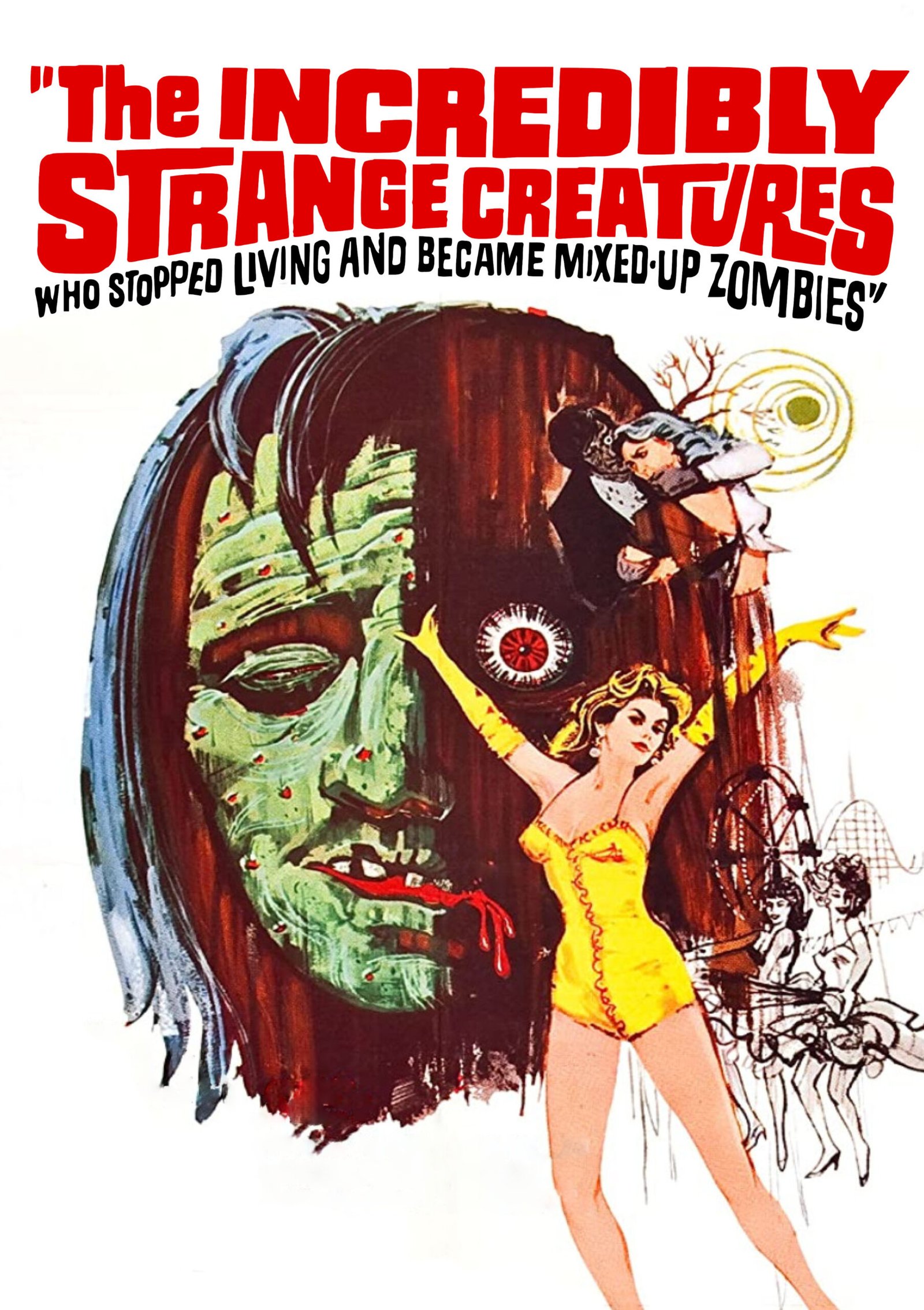 Incredibly Strange Creatures Who Stopped Living and Became Mixed up Zombies