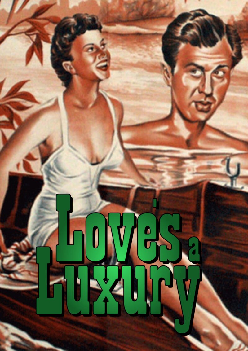 Love's a Luxury