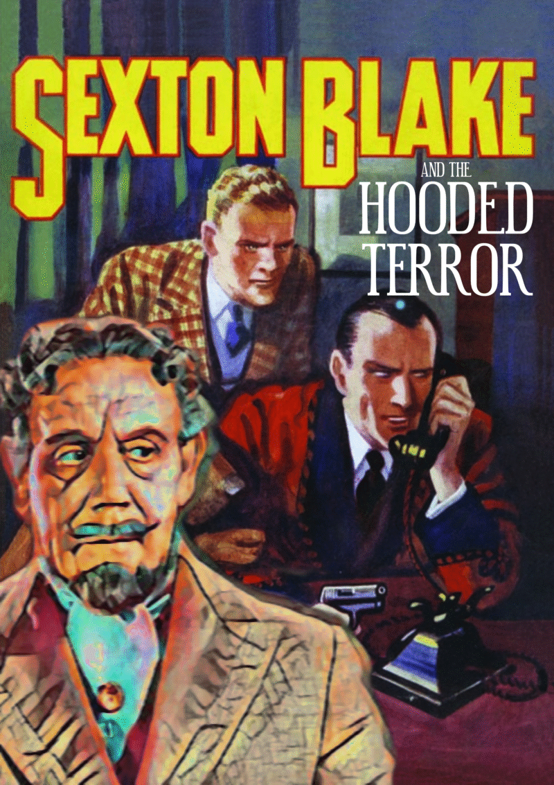 Sexton Blake and the Hooded Terror