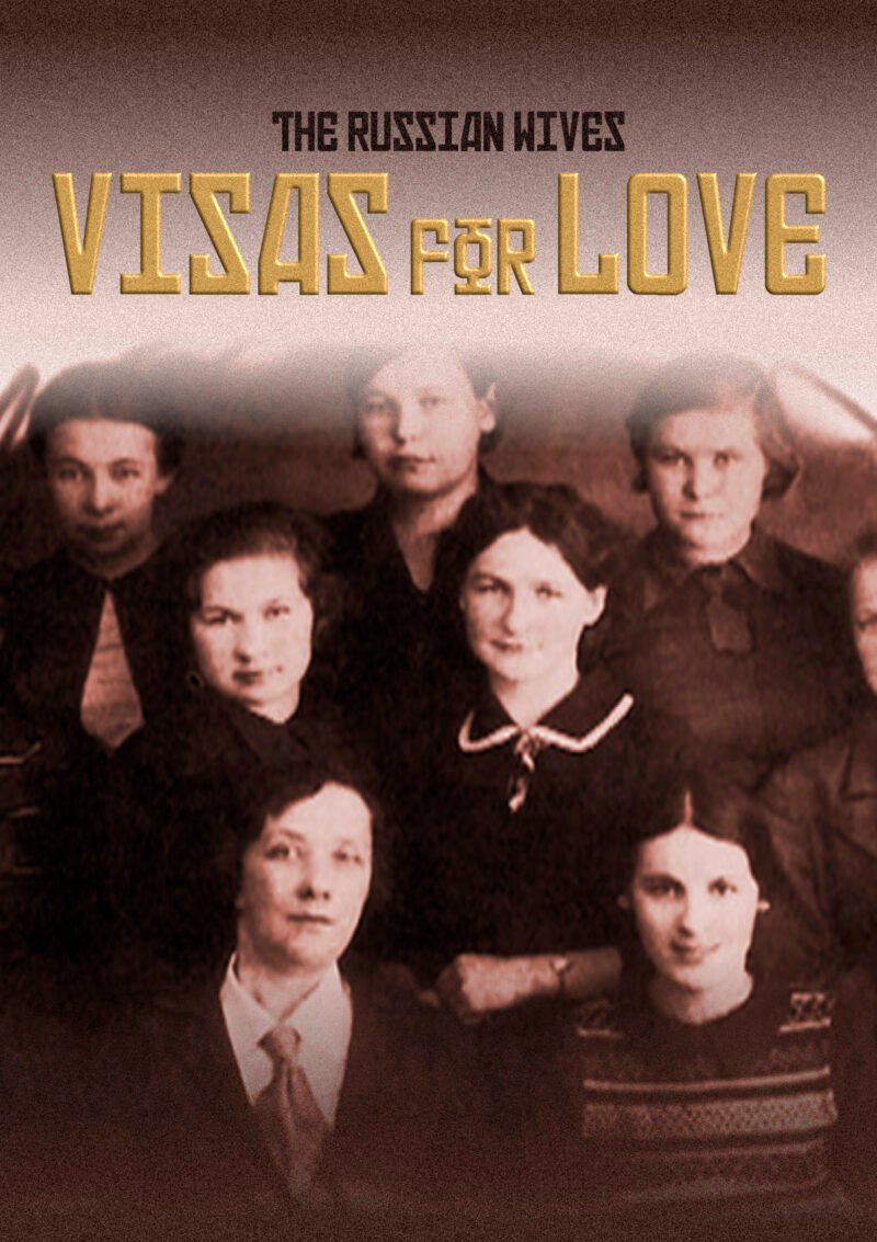 Russian Wives, The - Visas for Love