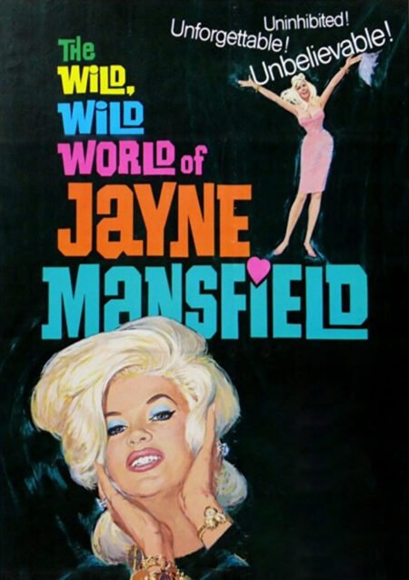 The Wild Wild World of Jayne Mansfield