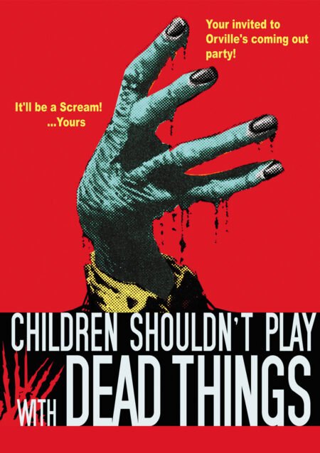 Children Shouldn't Play with Dead Things
