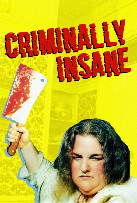 Criminally Insane