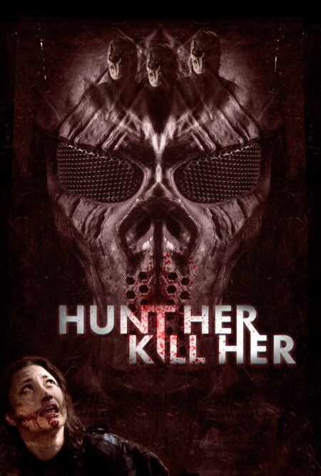 Hunt Her, Kill Her