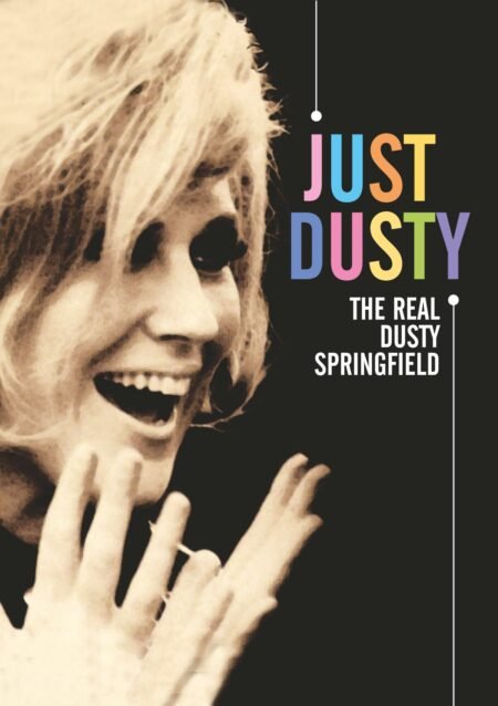 Just Dusty - The Real Dusty Springfield