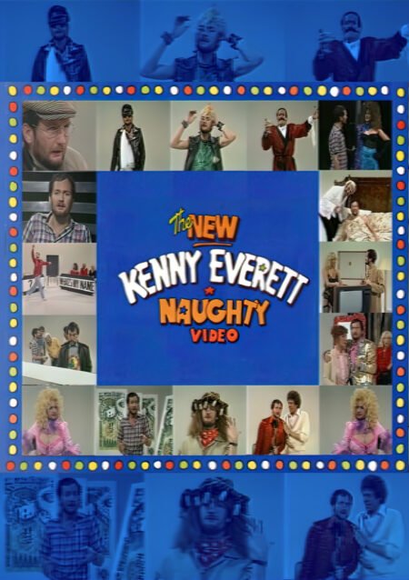 The Kenny Everett New Naughty Video