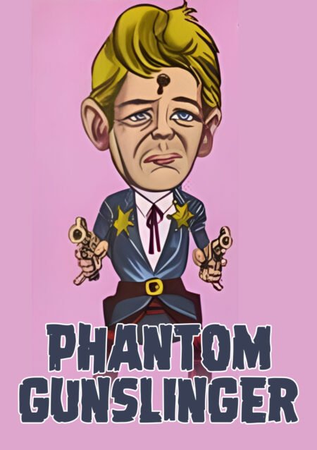 The Phantom Gunslinger