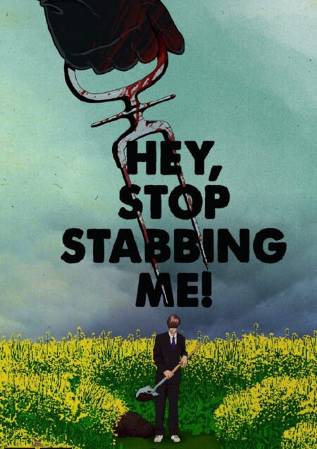 Hey, Stop Stabbing Me!
