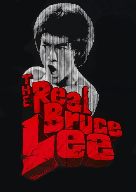 The Real Bruce Lee