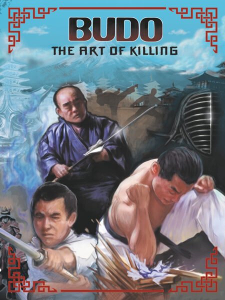 Budo: The Art of Killing
